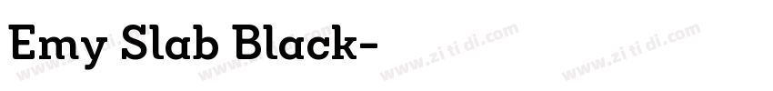 Emy Slab Black字体转换
